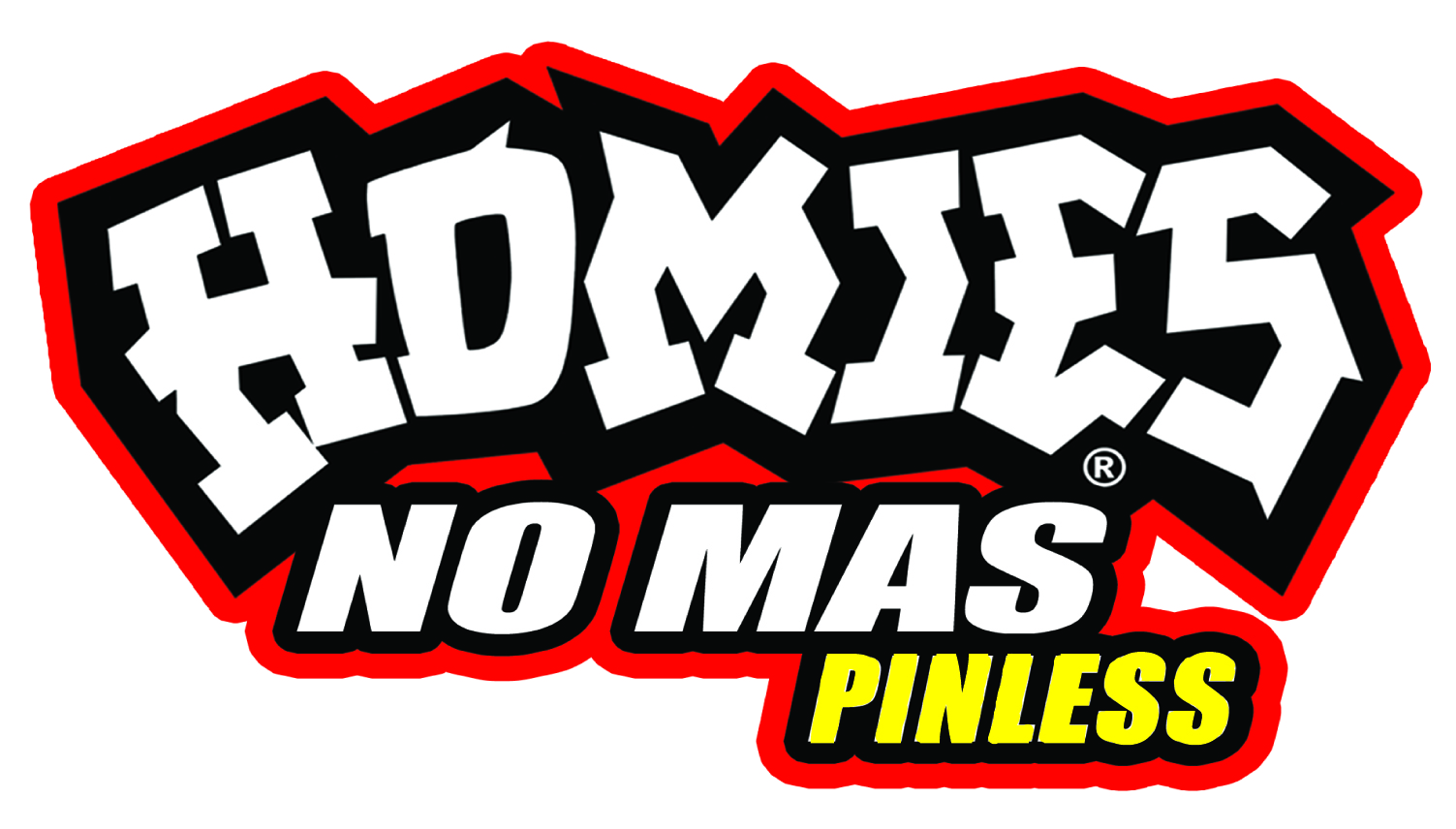 Homies No Mas Pinless